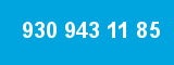 930 943 11 85